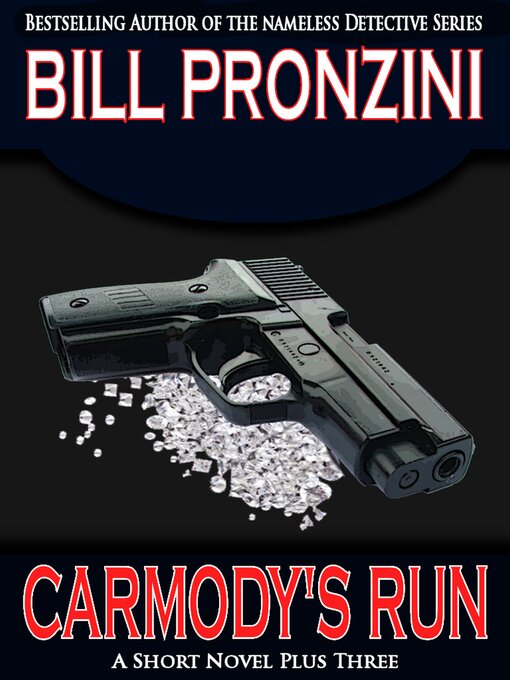 Title details for Carmody's run by Bill Pronzini - Available